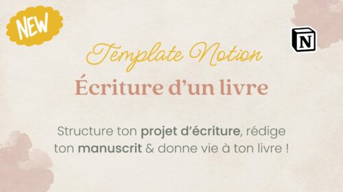 Template Notion Écriture d’un livre